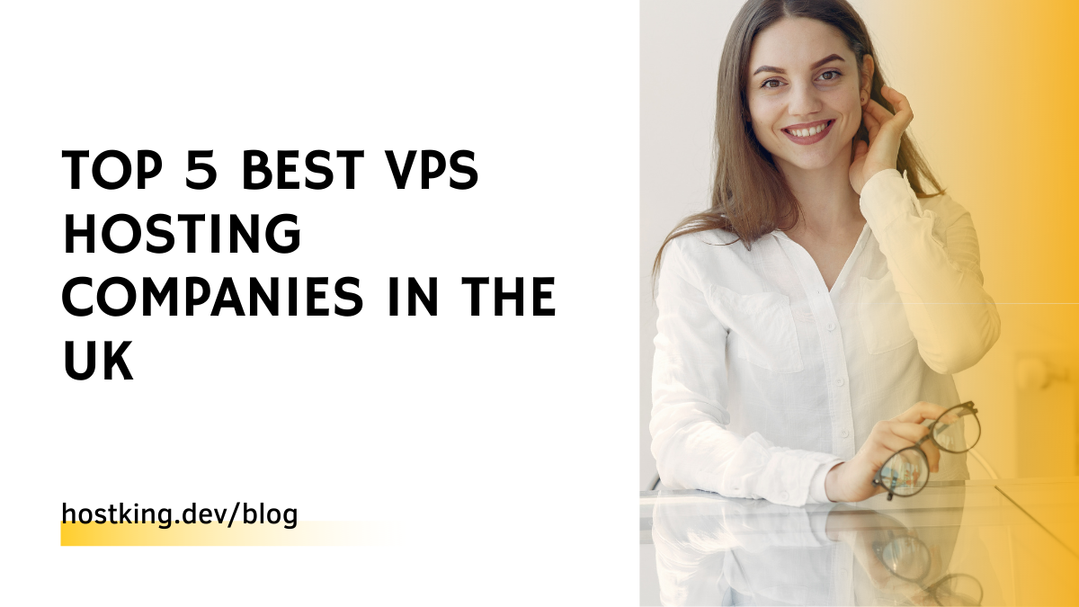 Best VPS Hosting in the UK