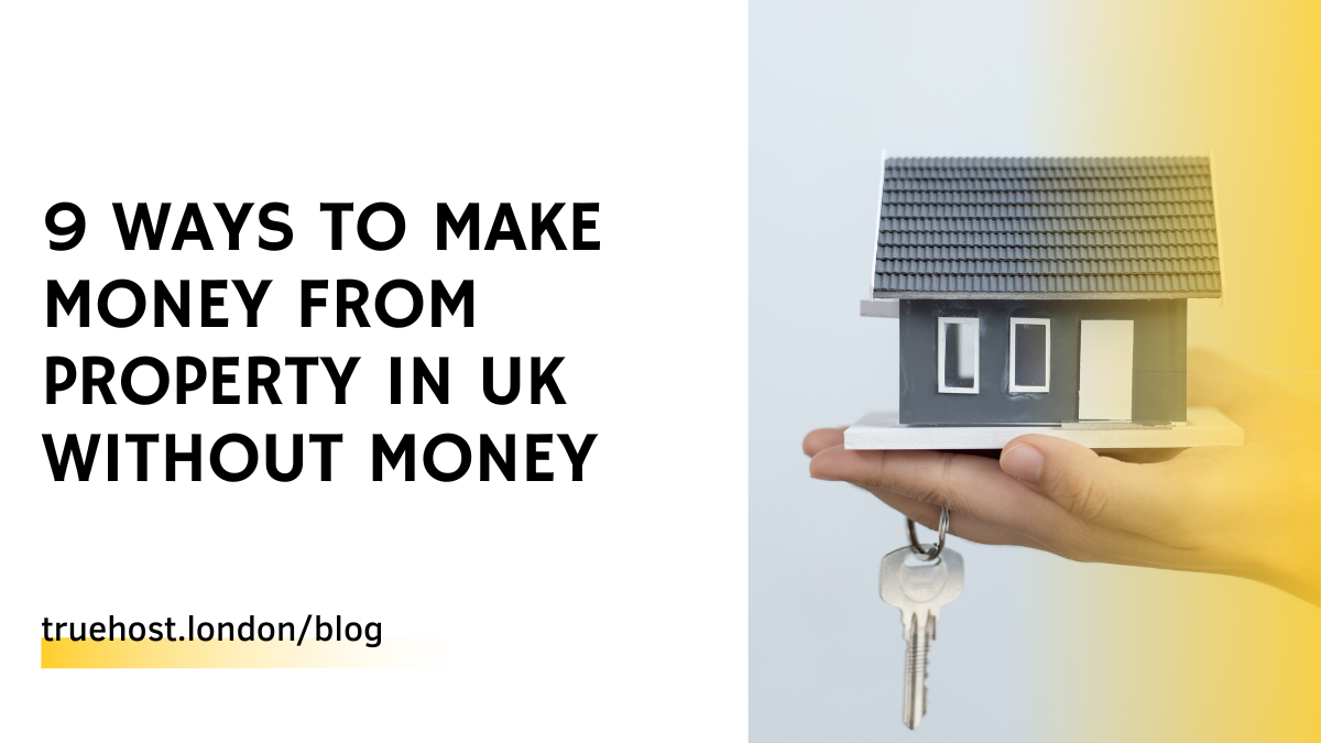 how to make money from property without money