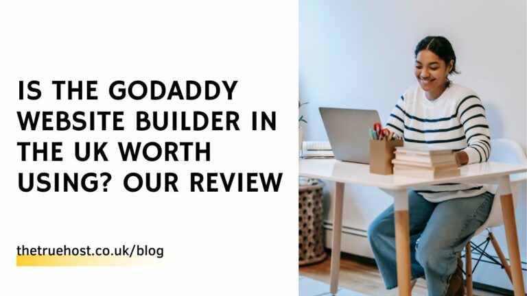 Is the GoDaddy Website Builder in the UK Worth Using? Our Review