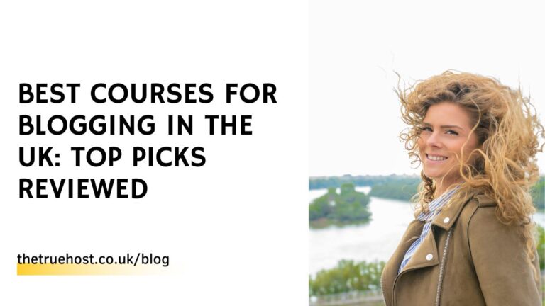 Best Courses for Blogging in the UK: Top Picks Reviewed