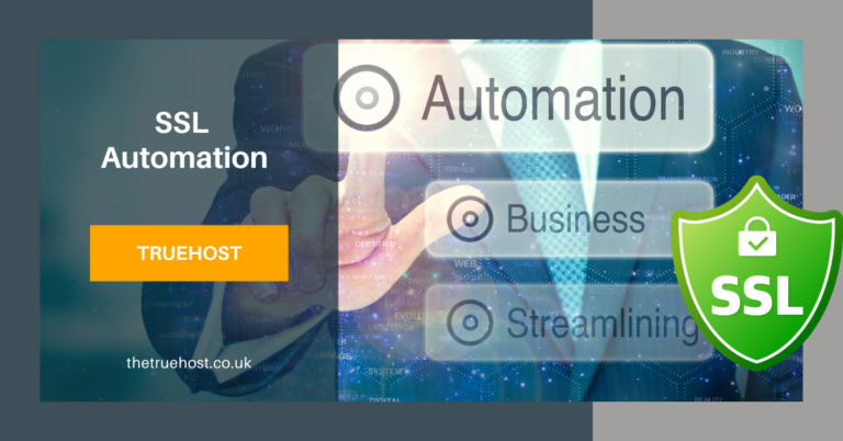 A man clicking on the automation button and the truehost uk link and the title ssl automation