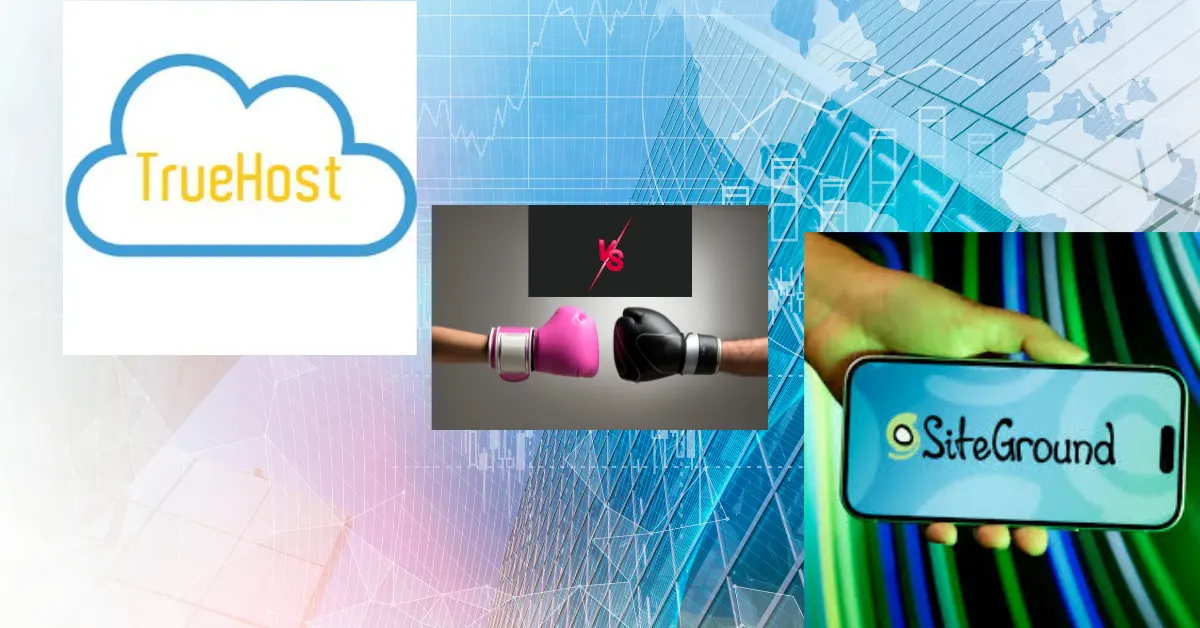 Truehost VS site ground