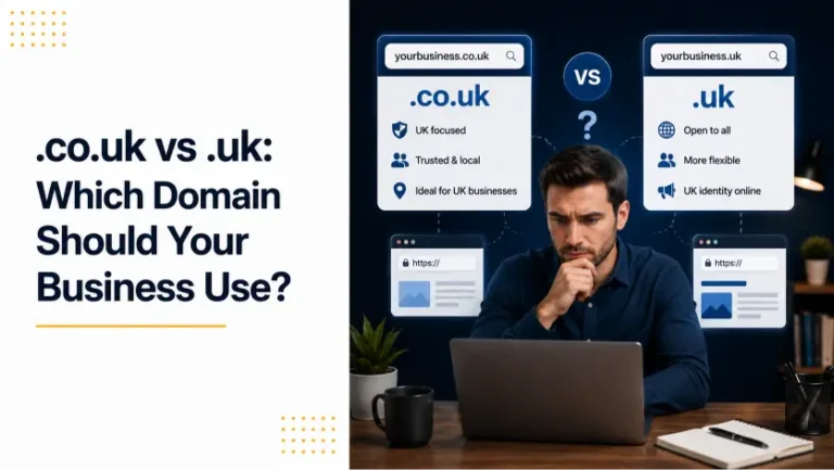.co.uk vs .uk: Which Domain Should Your Business Use?