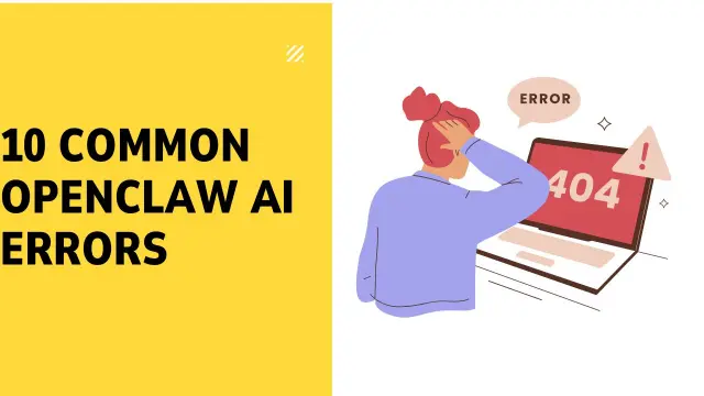 10 Common OpenClaw AI Errors and Fixes