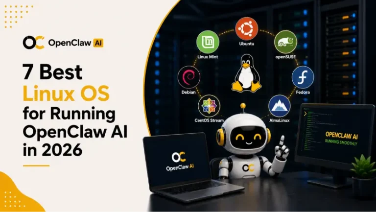 7 Best Linux OS for Running OpenClaw AI in 2026