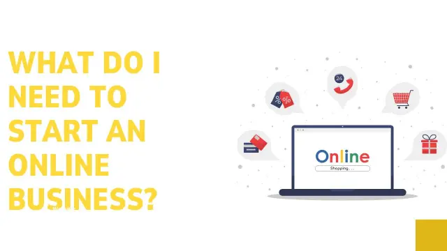 What Do I Need to Start an Online Business in the UK?