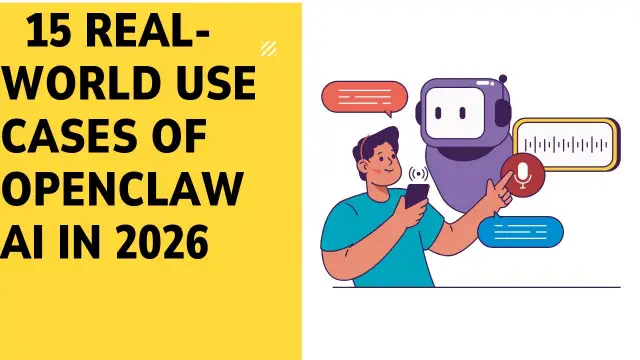 What Is OpenClaw AI Used For? 15 Real-World Use Cases in 2026